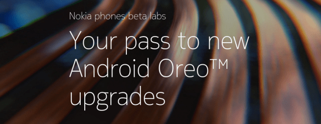 Nokia Phones beta labs Oreo